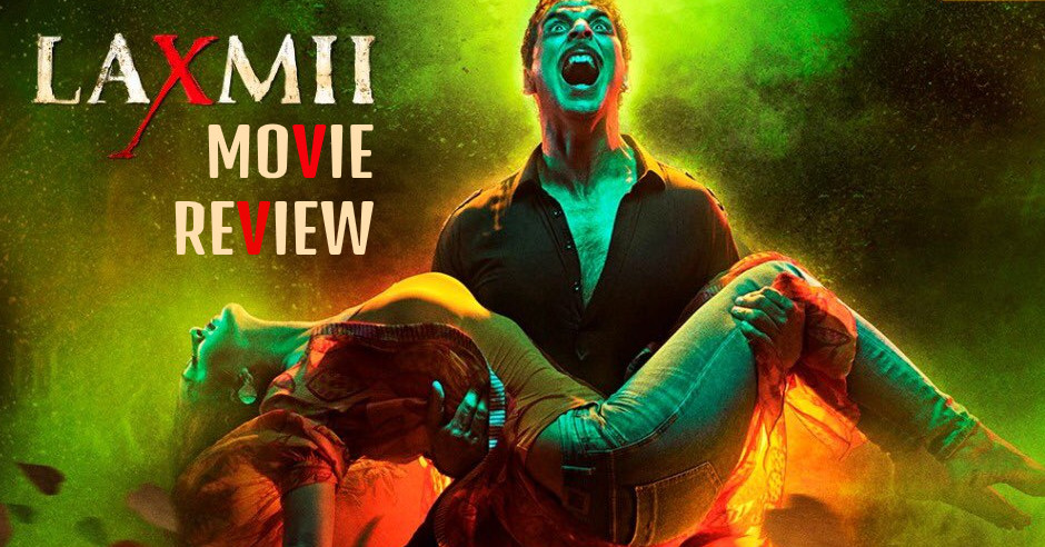 Laxmii Movie Review in English